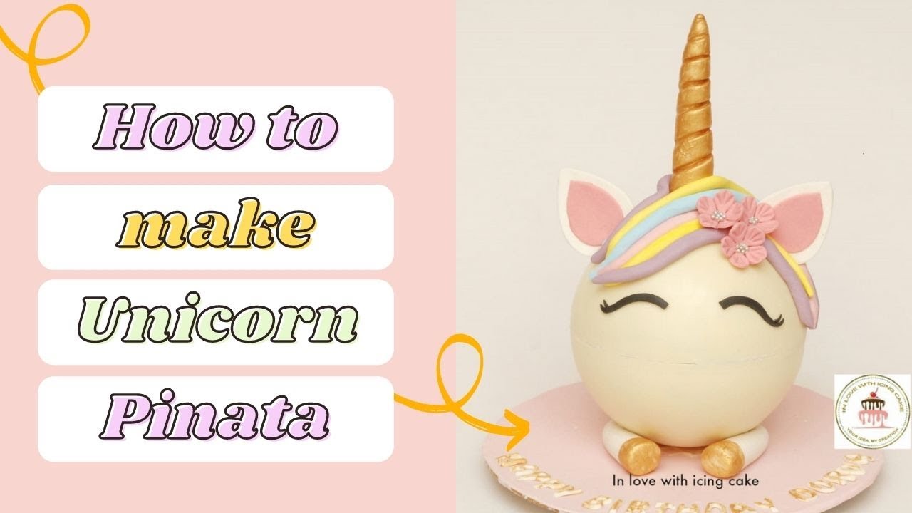 Pinata Cake | Unicorn Pinata Cake | Pinata Unicorn Cake| Sphere Pinata Cake |Chocolate Pinata Cake