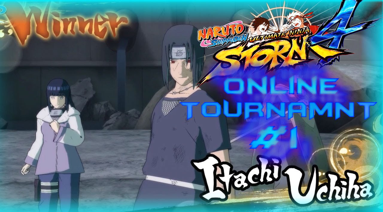Naruto Ultimate Ninja Storm 4 Online Tournament #1