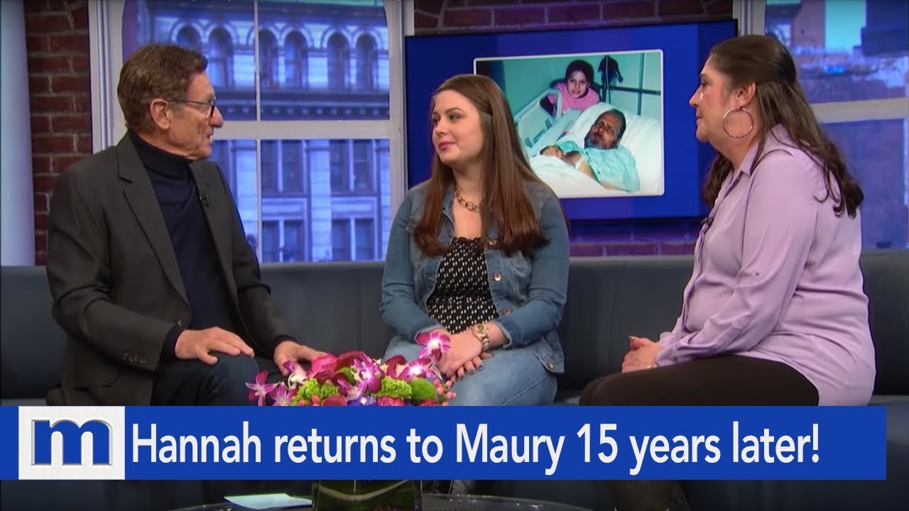Hannah returns to Maury 15 years later! | The Maury Show