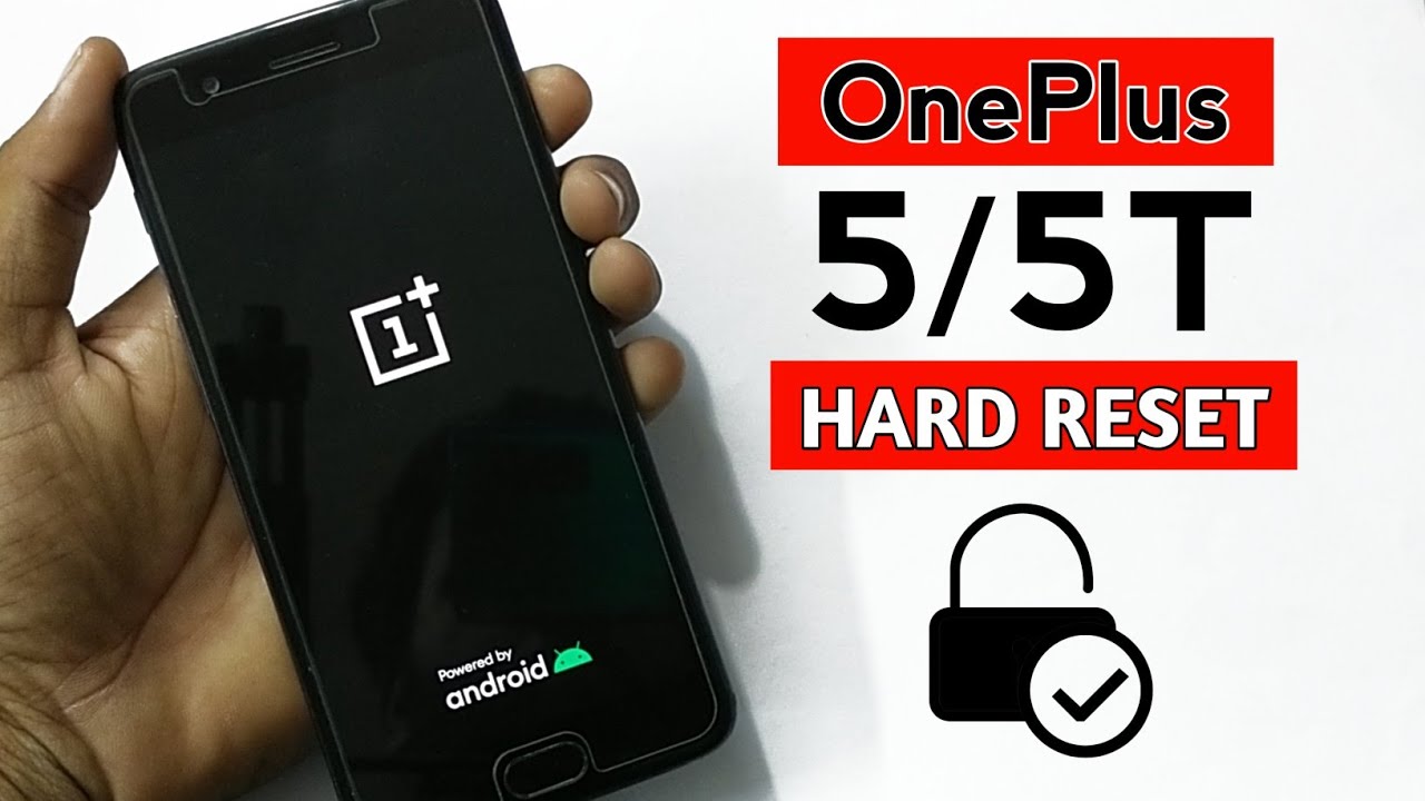 OnePlus 5/5T hard reset forgot screen lock (2023 latest trick).