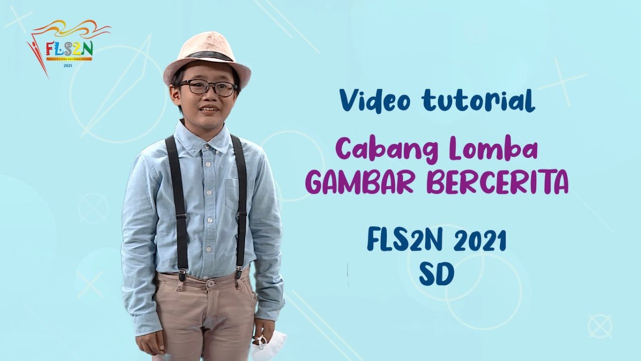 VIDEO TUTORIAL GAMBAR BERCERITA FLS2N SD 2021