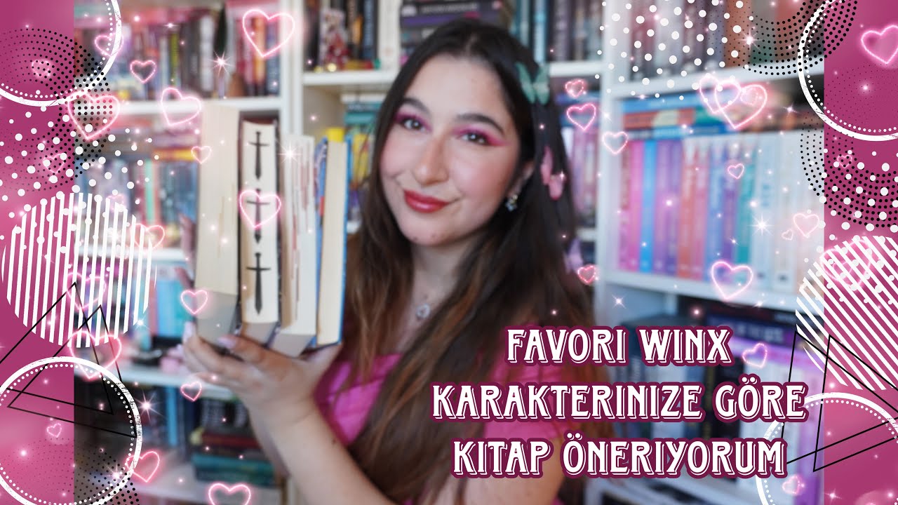 Favori Winx Karakterinize Göre Kitap Öneriyorum
