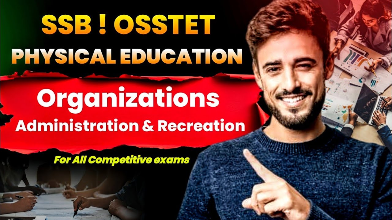 Organizations, Administration and Recreation in Physical Education  ! PET Questions in Odia