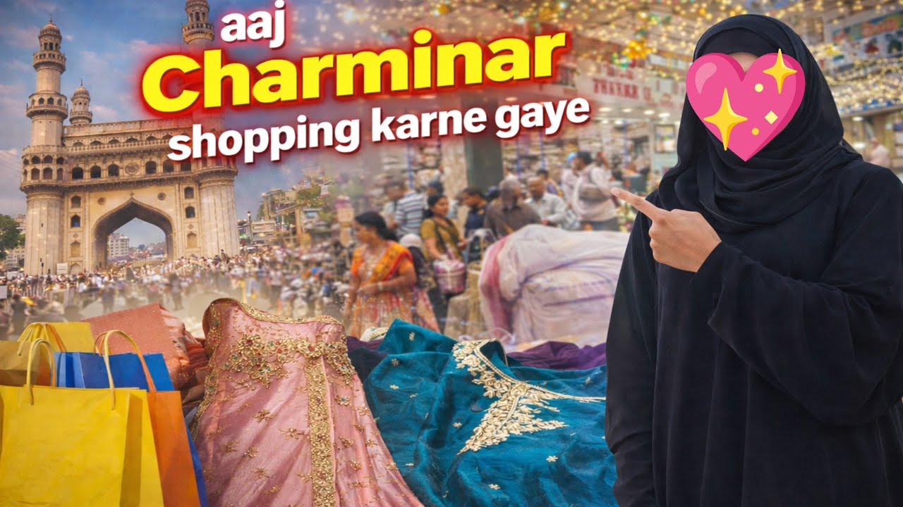Ramzan Shopping Vlog 2026||Aaj Charminar Shopping Karne Gaye ||Hyderabad Charminar Ramadan Market
