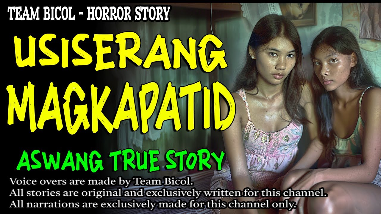 USISERANG MAGKAPATID | Kwentong Aswang |  True Story