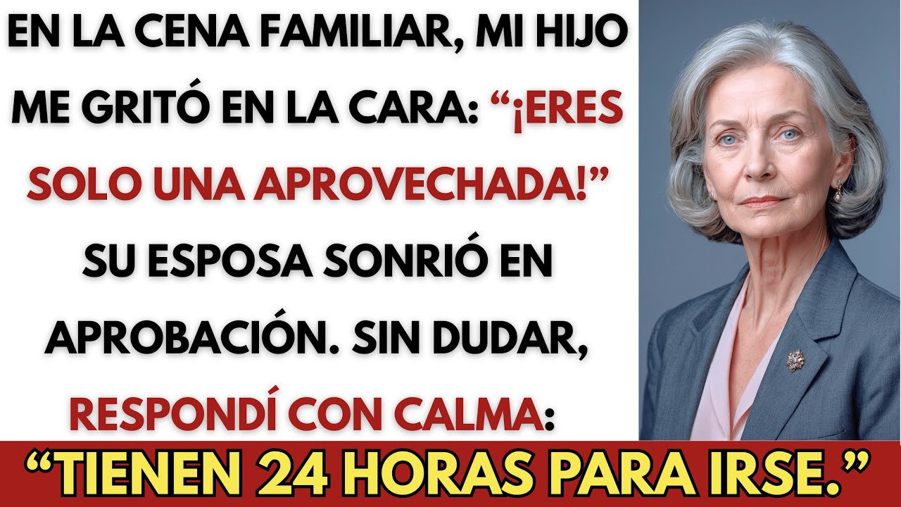“¡Mamá es solo una aprovechada!” gritó mi hijo en mi cara — mientras vivía en mi casa