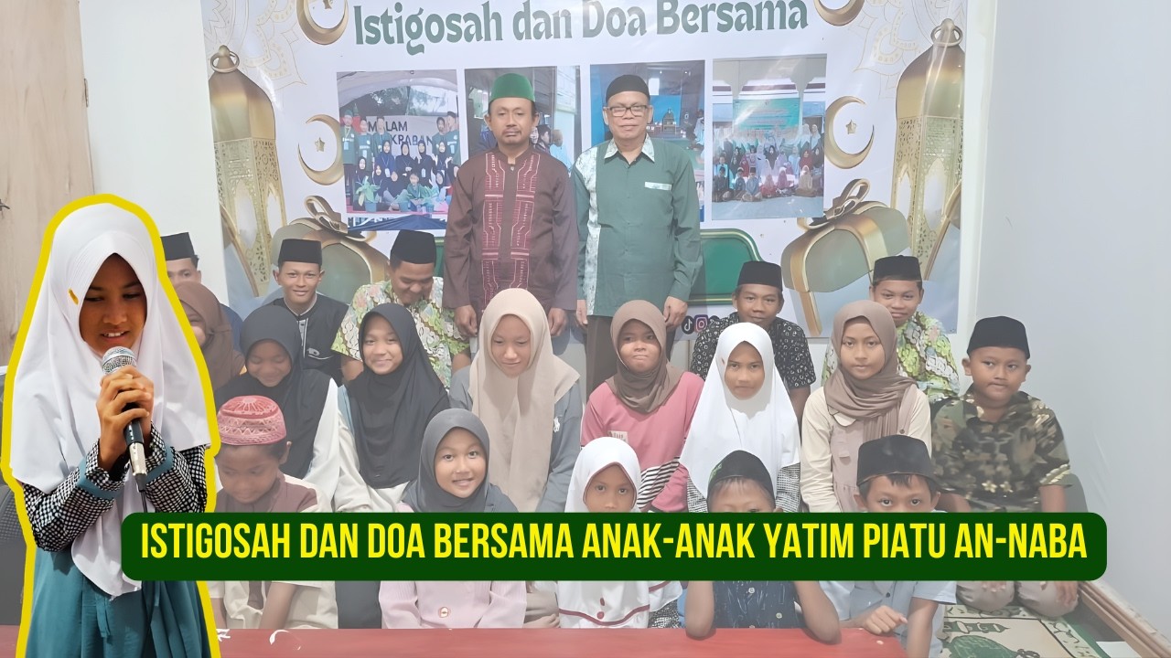 ISTIGOSAH DAN DOA BERSAMA ANAK-ANAK YATIM PIATU BINAAN 2026