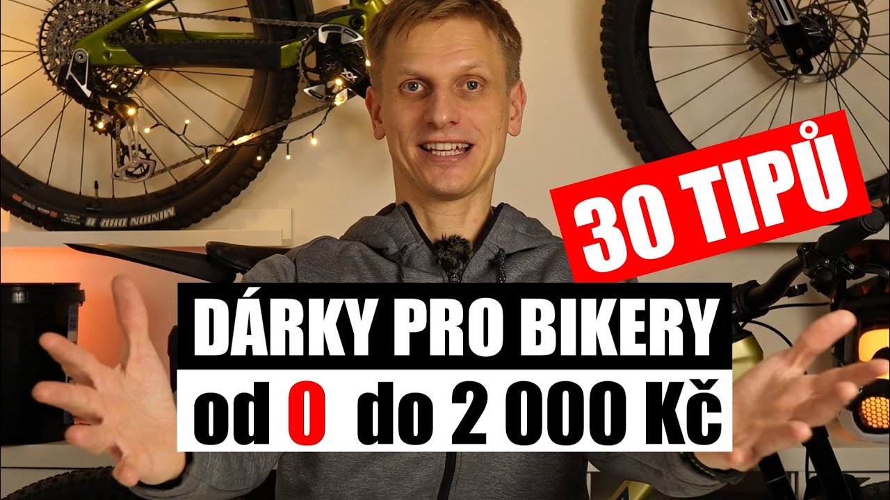 30 TIPŮ na DÁRKY PRO CYKLISTY v ceně 0 Kč až 2 000 Kč