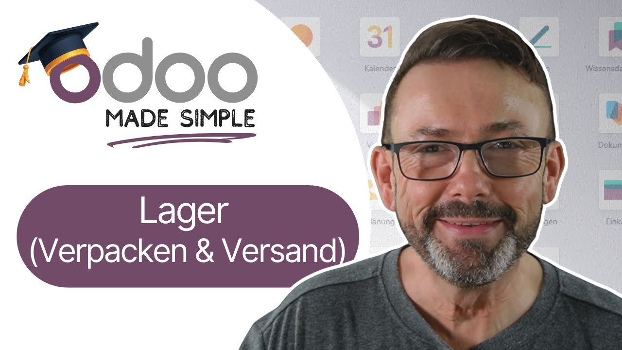 (#9) Lager (Verpacken & Versand) - Odoo Enterprise (Version 18.4) Tutorial (deutsch)