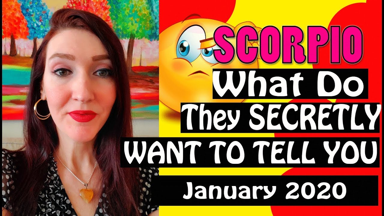 SCORPIO, WHAT DO THEY SECRETLY WANT TO TELL YOU January 2020 SPY ON THEM LOVE READINGS