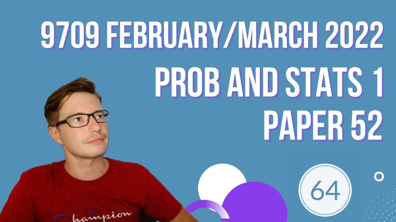 9709/52/f/m/22 CAIE A&As level probability and statistics 1 paper from feb march 22