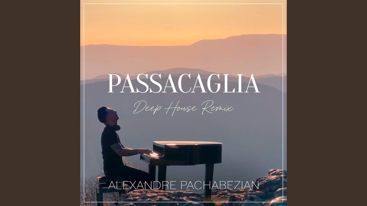 Passacaglia (Deep House Remix)