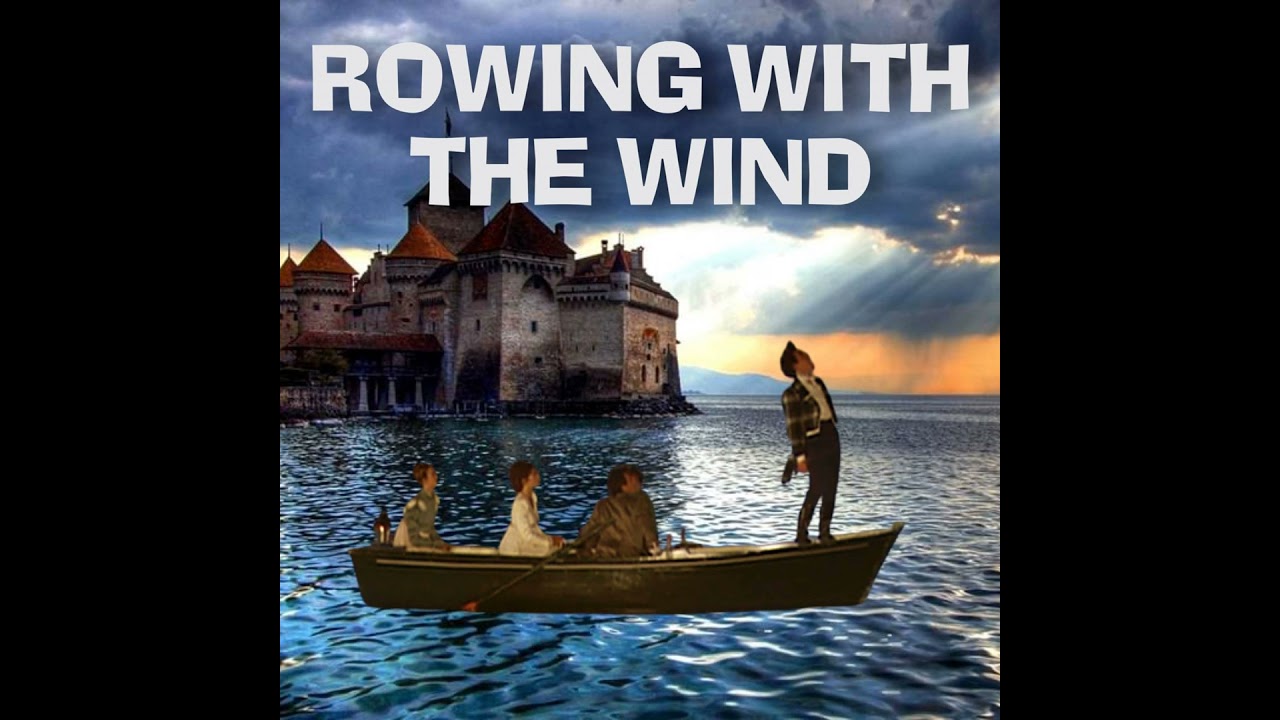 Rowing with the Wind