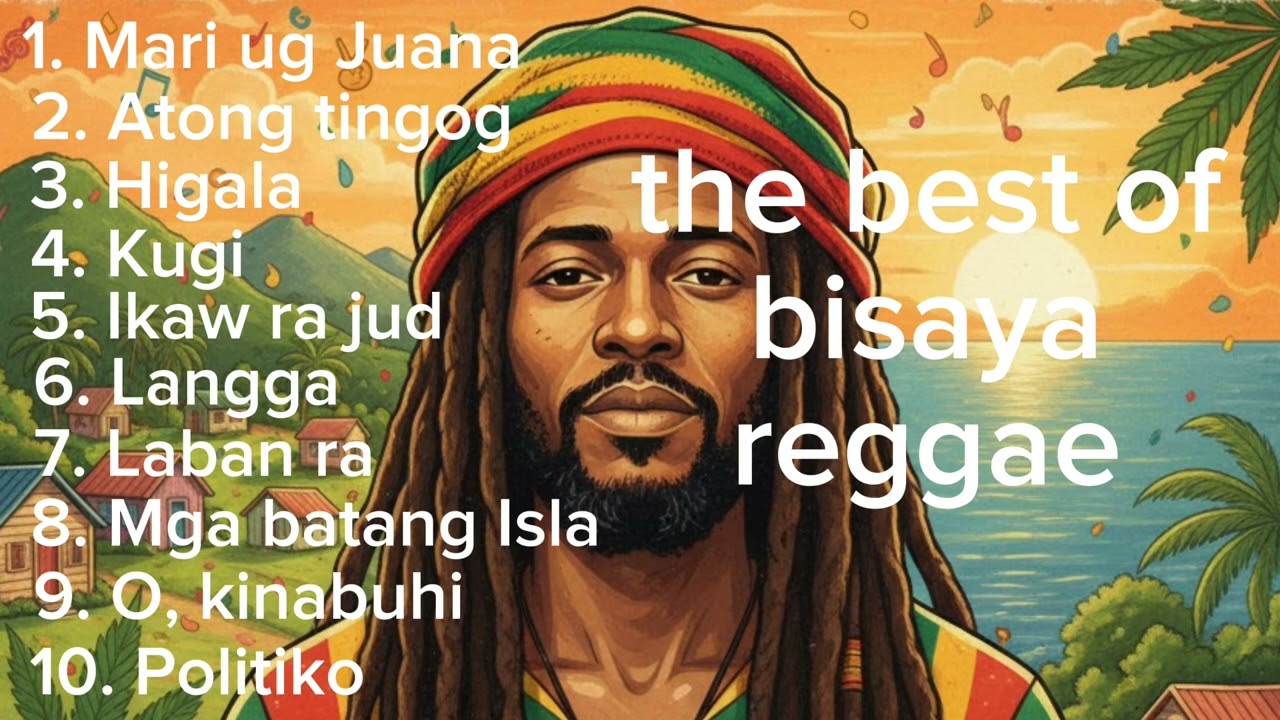 (2026) The Best Of Bisaya Reggae VOL. 1