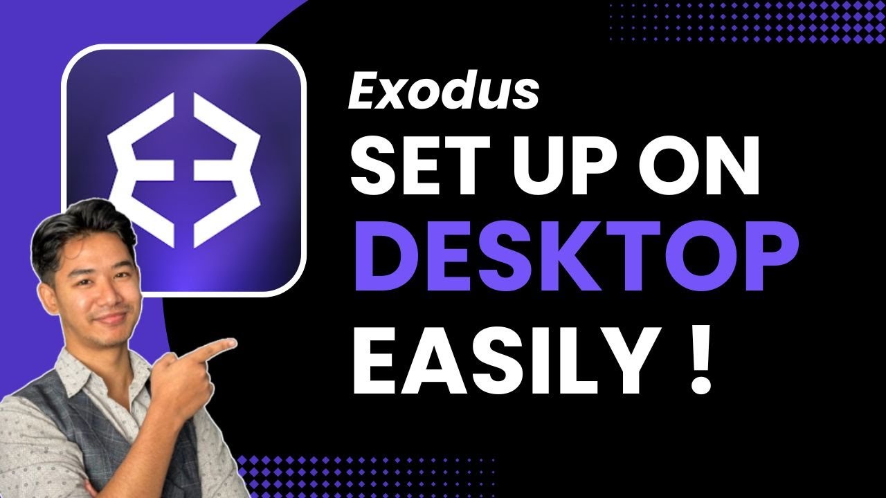 How to Set Up Exodus Wallet Desktop !