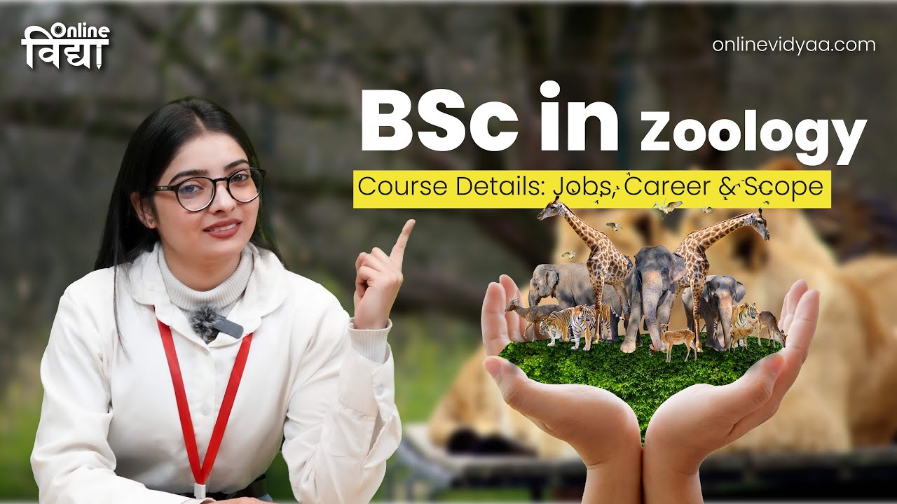 BSc Zoology Course Details, Jobs Career & Scope