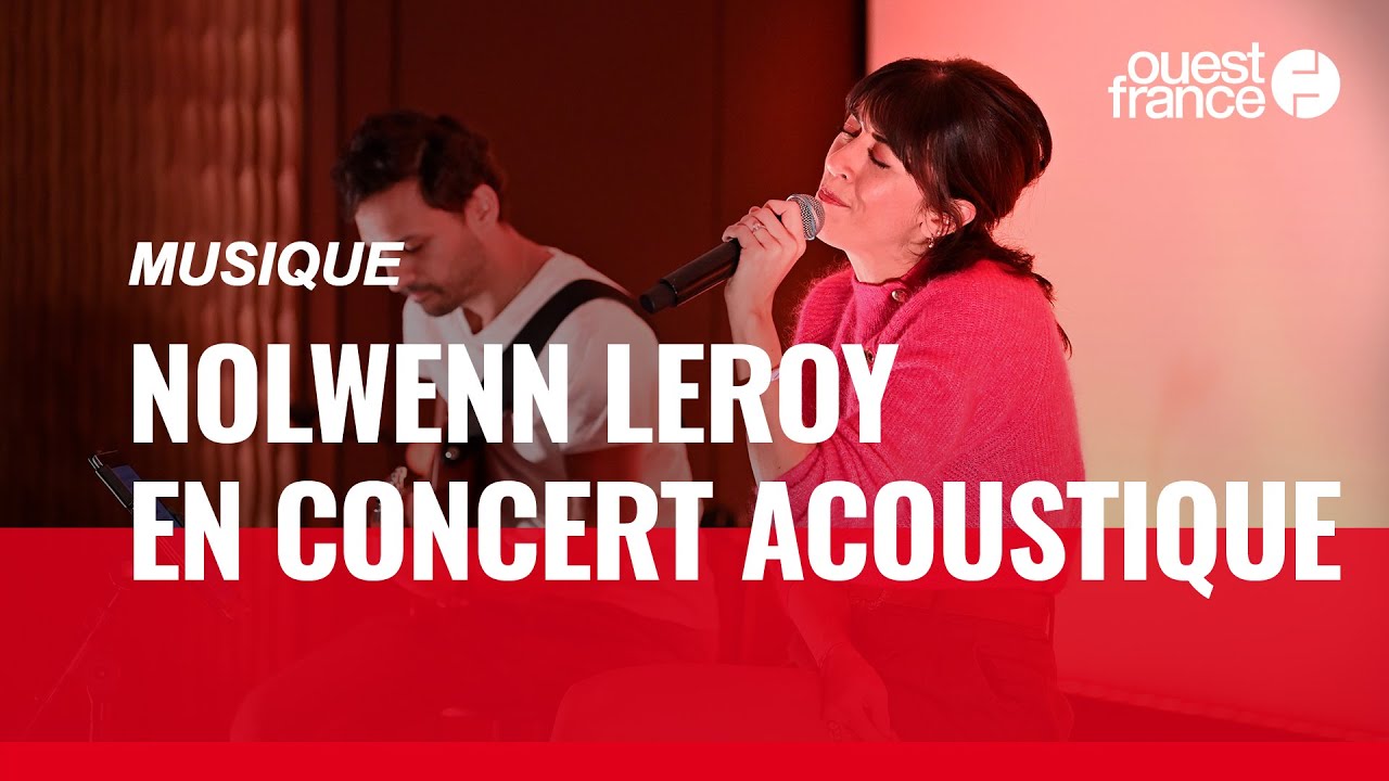 « Brest », « Mon beau corsaire »... Nolwenn Leroy en concert privé à Ouest-France