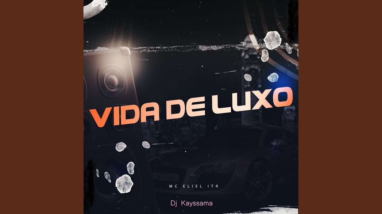 Vida de Luxo