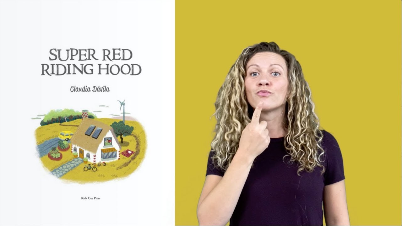 ASL Storytelling - Super Red Riding Hood
