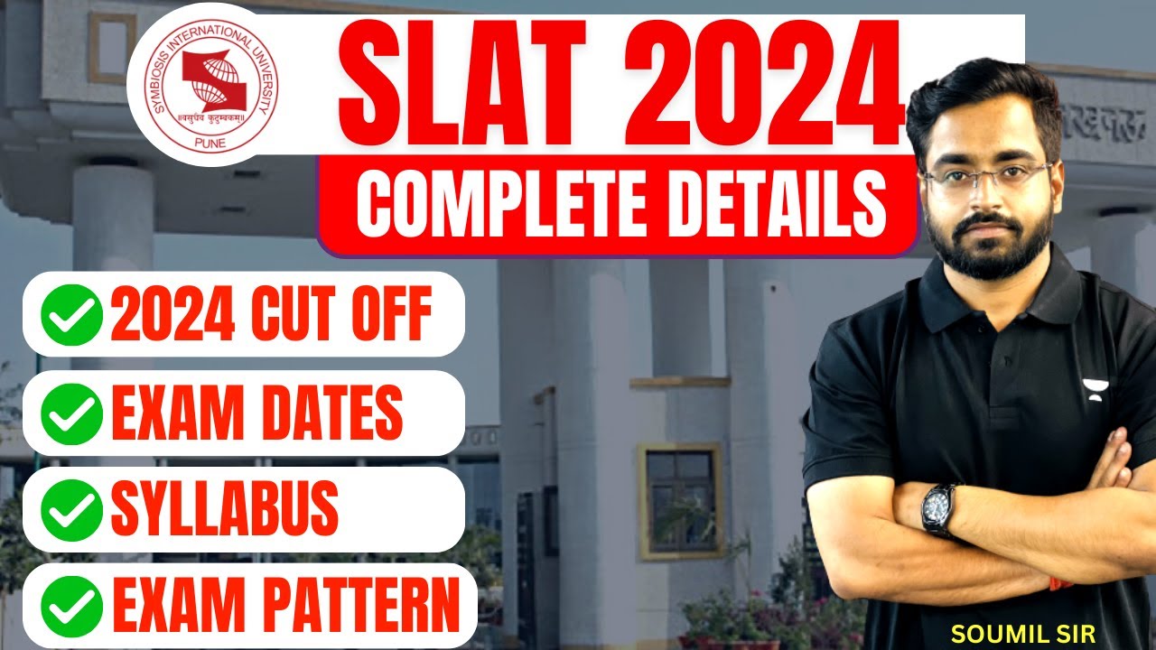 SLAT 2024 - COMPLETE DETAILS | Cut Offs, Exam Pattern, Syllabus | SLAT 2024 Preparation | SLAT 2024
