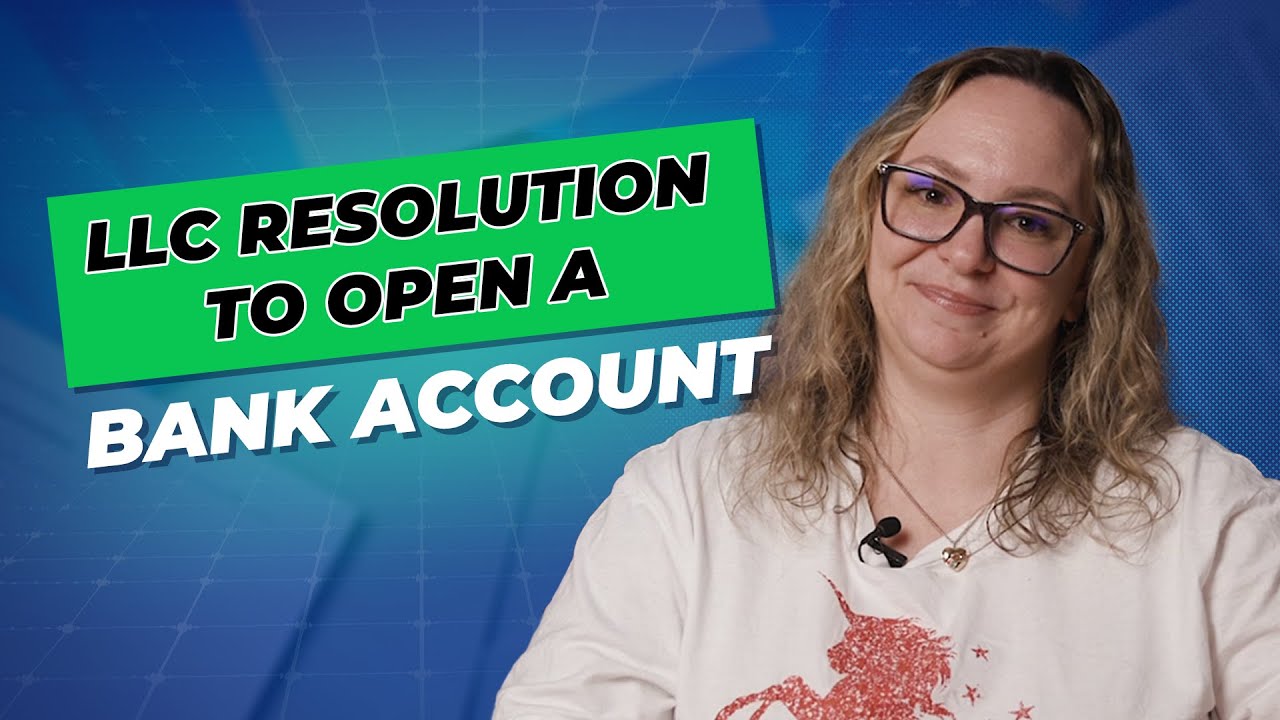 LLC Resolution to Open a Bank Account