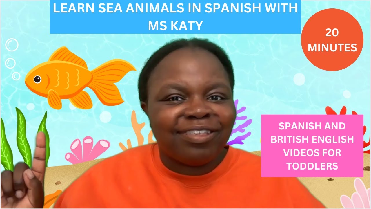Sea Animals in Spanish and English - Spanish and British English for Toddlers