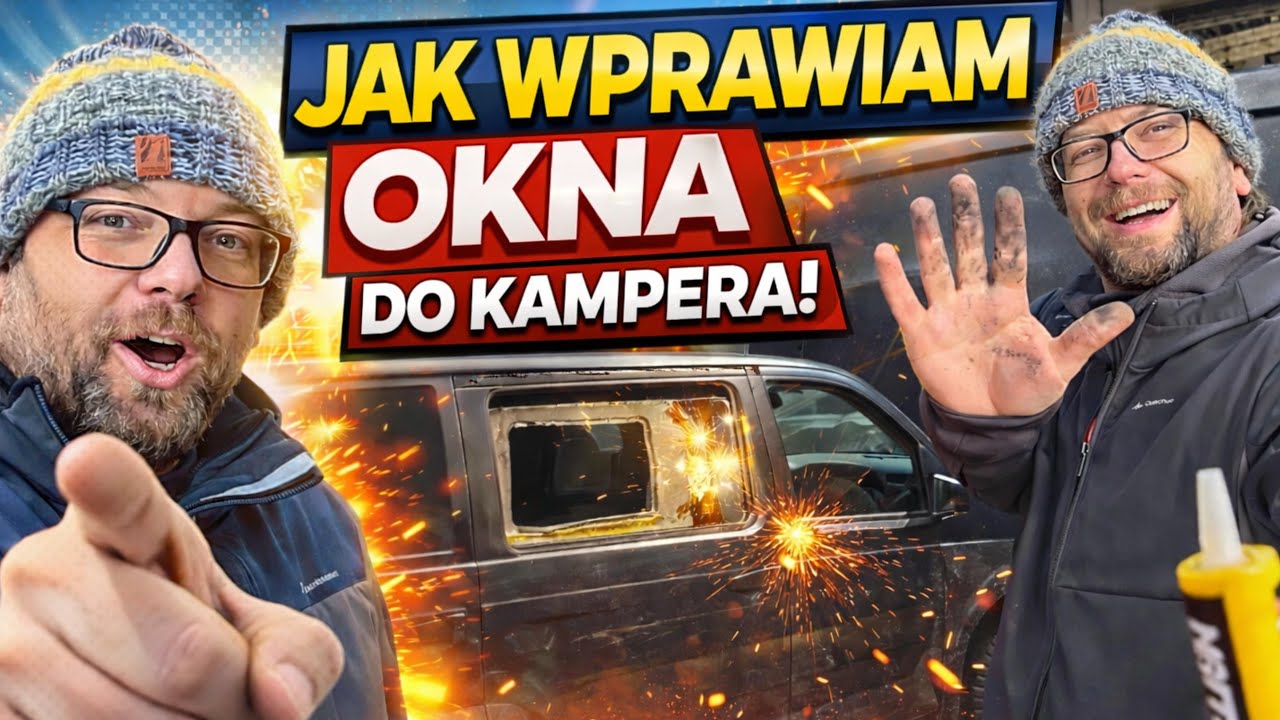 BUS KAMPER - SAMODZIELNY MONTAŻ OKIEN KROK PO KROKU | CAMPERVAN | DIY | ZRÓB TO SAM
