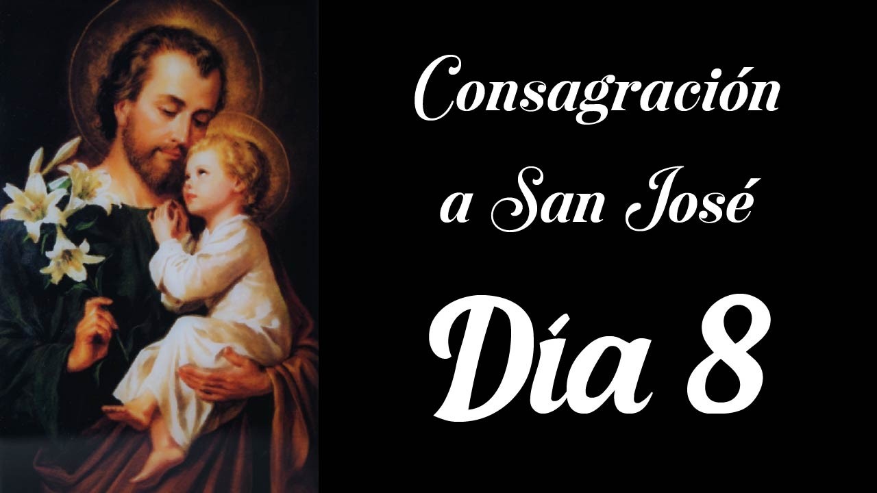 Consagración a San José - Día 8
