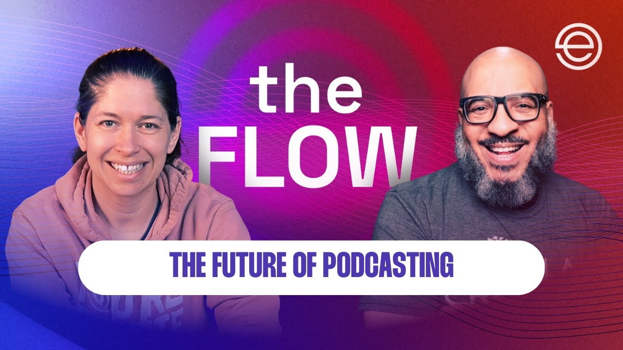 The Future of Podcasting | The Flow