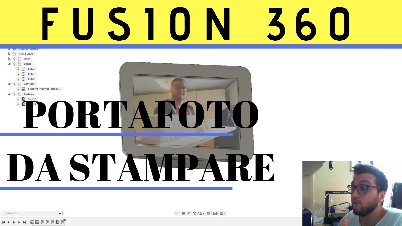Autodesk Fusion 360 - Modellare un cornice fotografica da stampare in 3D