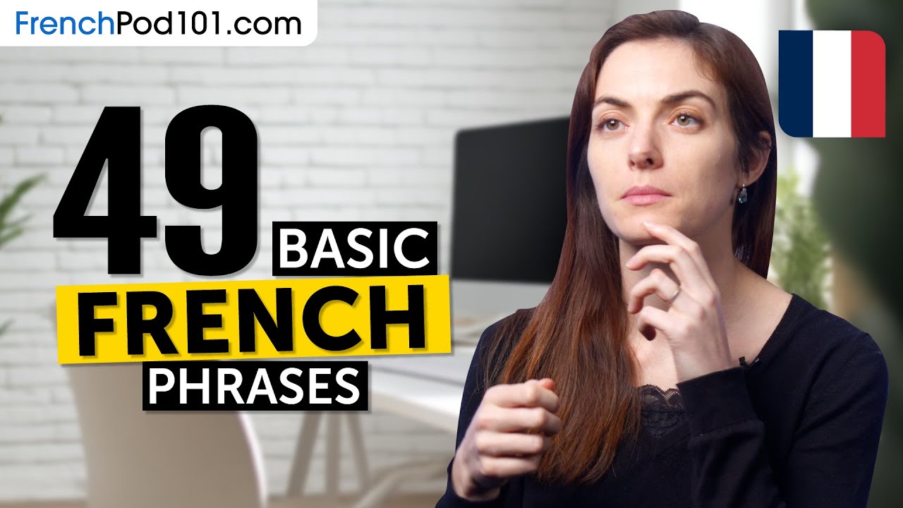 48 Basic French Phrases for ALL Situations to Start as a Beginner