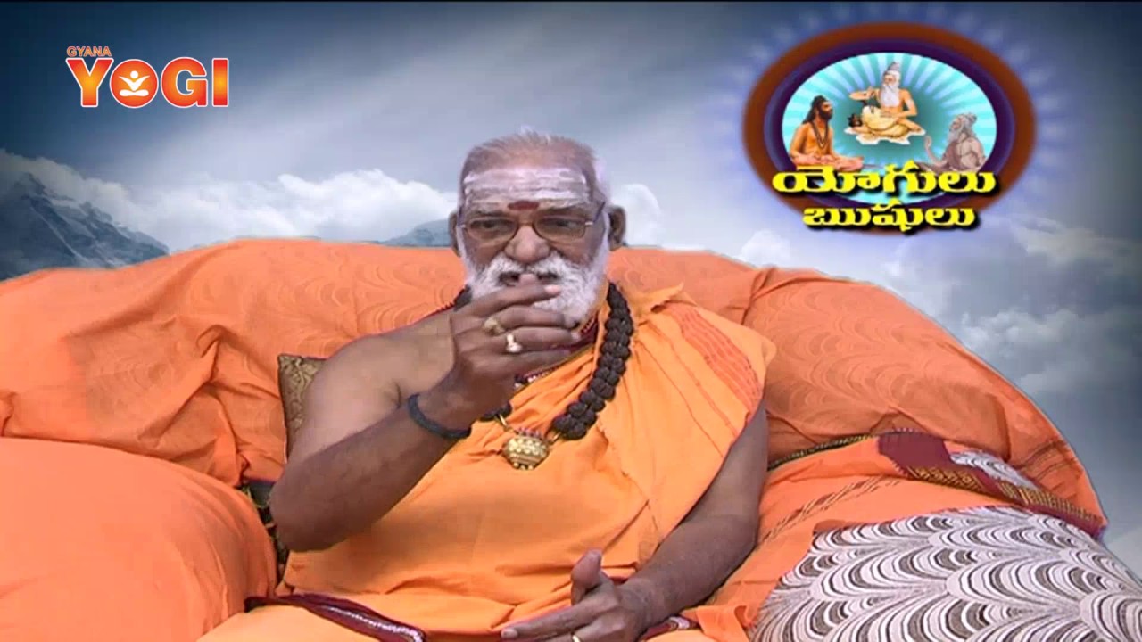 Yogulu and Rushulu - Episode-19  by Sri Siddesvarananda Bharati Swamy