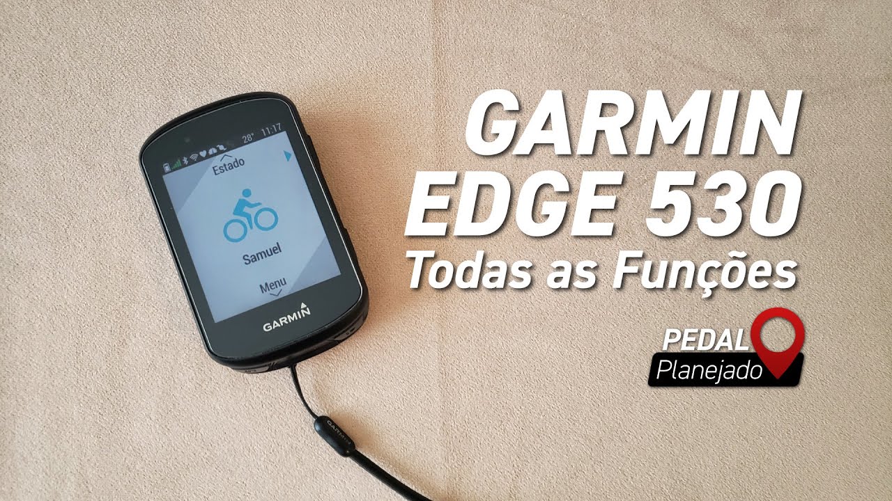 Garmin Edge 530 | Conheça todas as Funções | Pedal Planejado #05