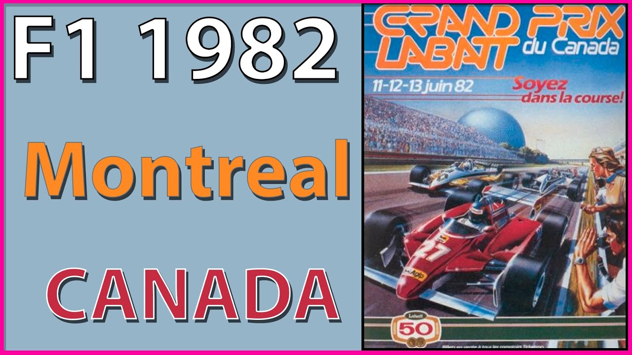 F1 1982 Race 8 Montreal Canada