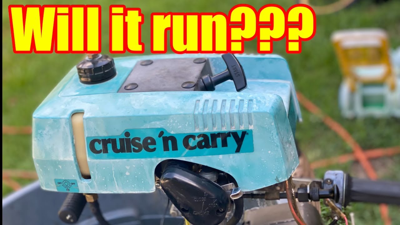 Cruise and Carry outboard: Will it Run??