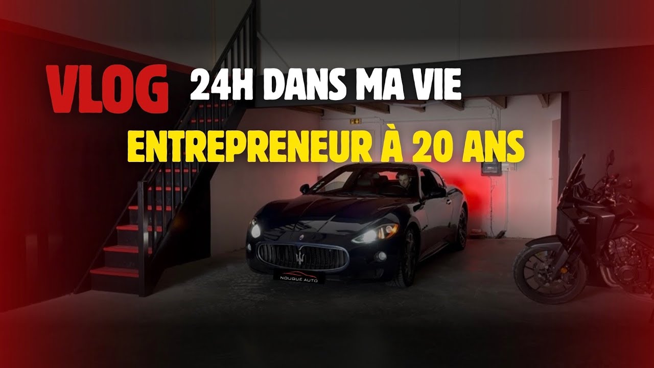 24H DANS MA VIE D'ENTREPRENEUR DE 20 ANS !