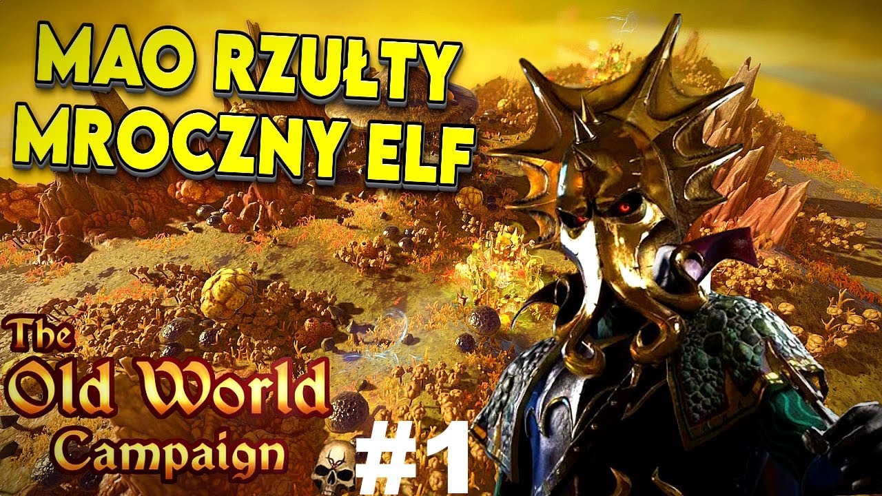 POTĘŻNY MOD KT&Oacute;RY RATUJE ŁOHAMA? | The Old World Campaign | Total War Warhammer 3