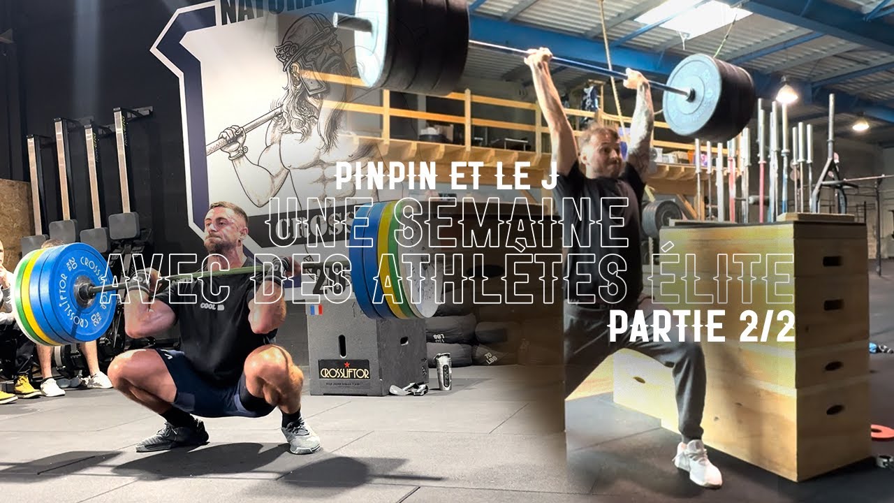 Une semaine avec deux athlètes CrossFit élite (Prépa Throwdown) - Partie 2/2