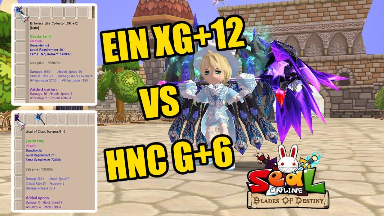 HOW TO MAKE HNC G, COMPERASI HNC G+6 VS EIN XG +12 DEMOL SEAL BLADE OF DESTINY