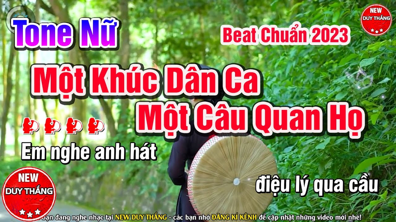 Một Khúc Dân Ca Một Câu Quan Họ Karaoke Tone Nữ Đặc Sắc 2024 - New Duy Thắng