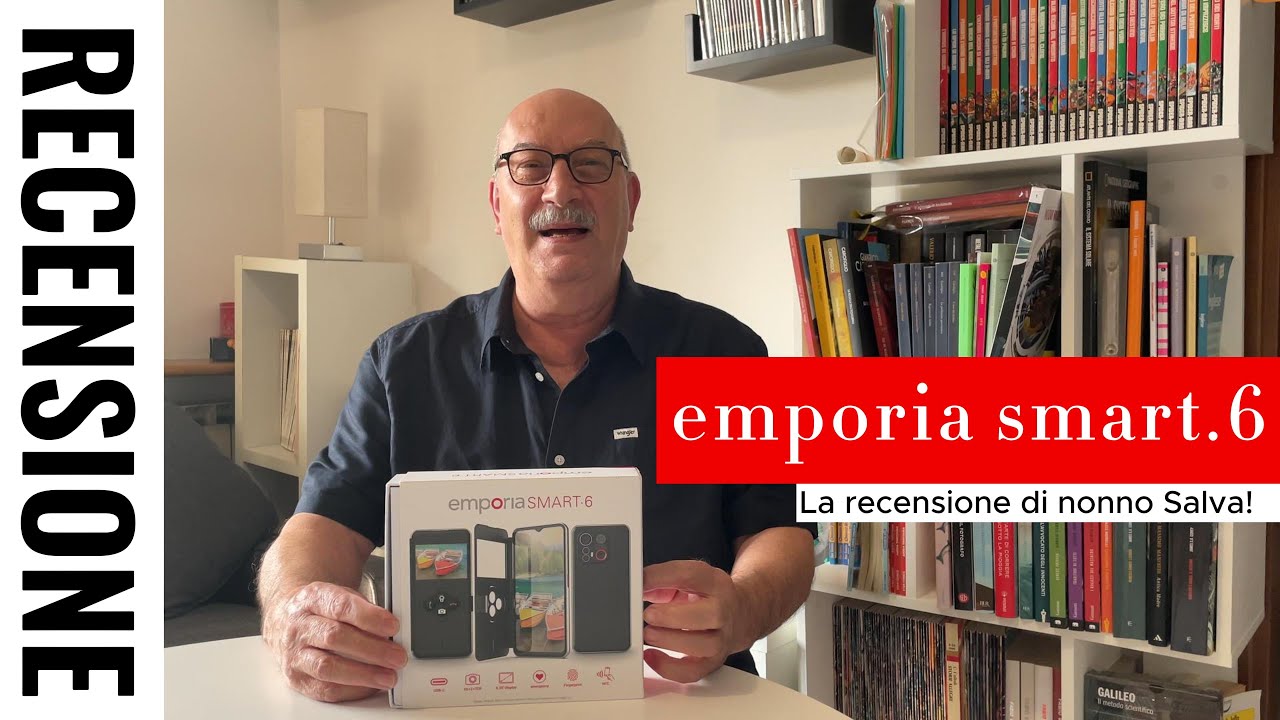 EMPORIA SMART 6 recensito da NONNO SALVA