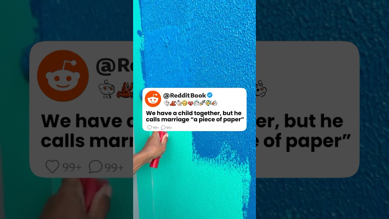 We Have a Child Together, but He Calls Marriage &ldquo;A Piece of Paper&rdquo; 🥺💔 Reddit Stories
