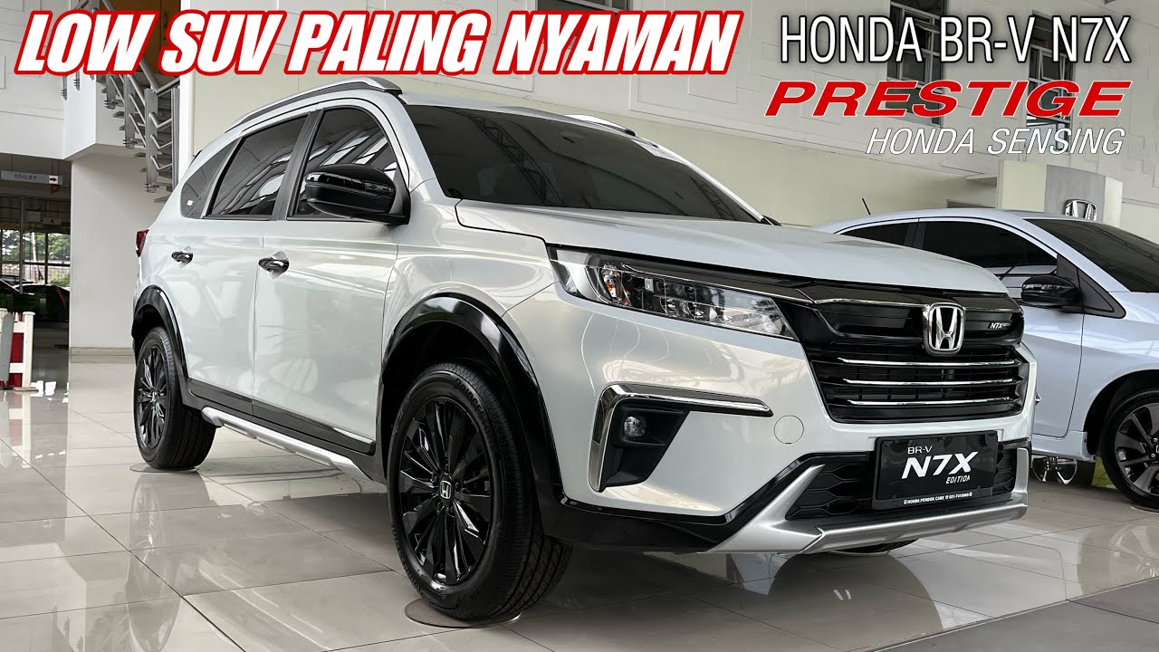 HONDA BR-V N7X PRESTIGE HS 2025, Low SUV Paling Nyaman. Review & Promo Update