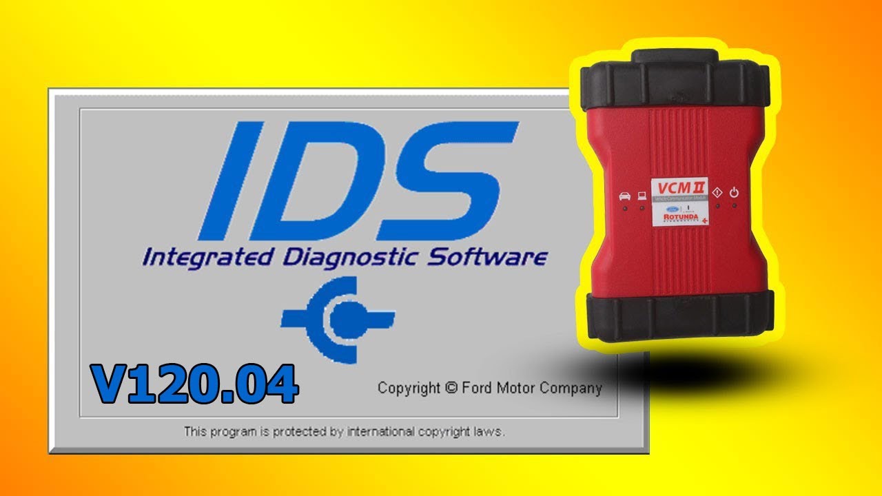 Ford IDS v120.04 for VCM 2 (genuine or clone)