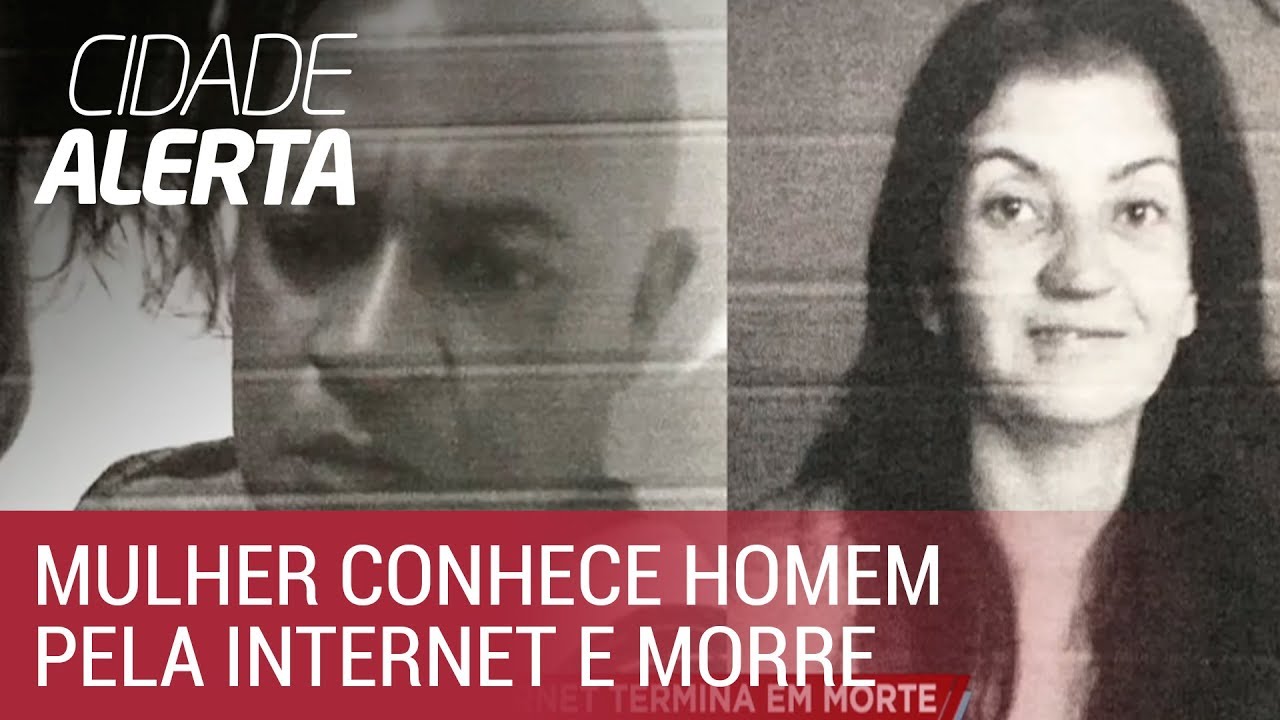 Mulher conhece homem pela internet e é morta duas semanas depois