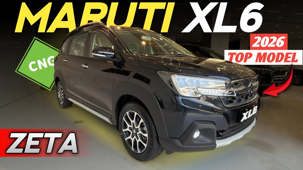 New 2026 Maruti XL6 Zeta CNG Detailed Review | Price, Mileage, Features & Comfort