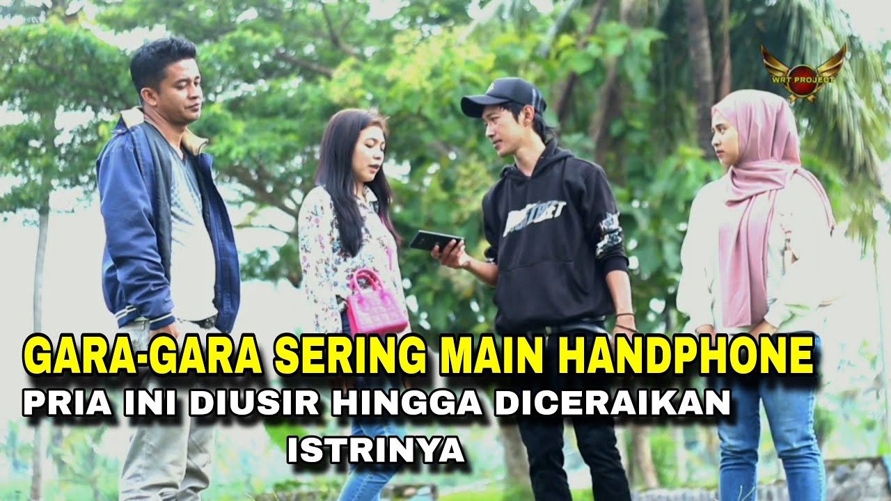 GARA-GARA SERING MAIN HANDPHONE PRIA INI DIUSIR HINGGA DICERAIKAN ISTRINYA,DAN KEMUDIAN...?