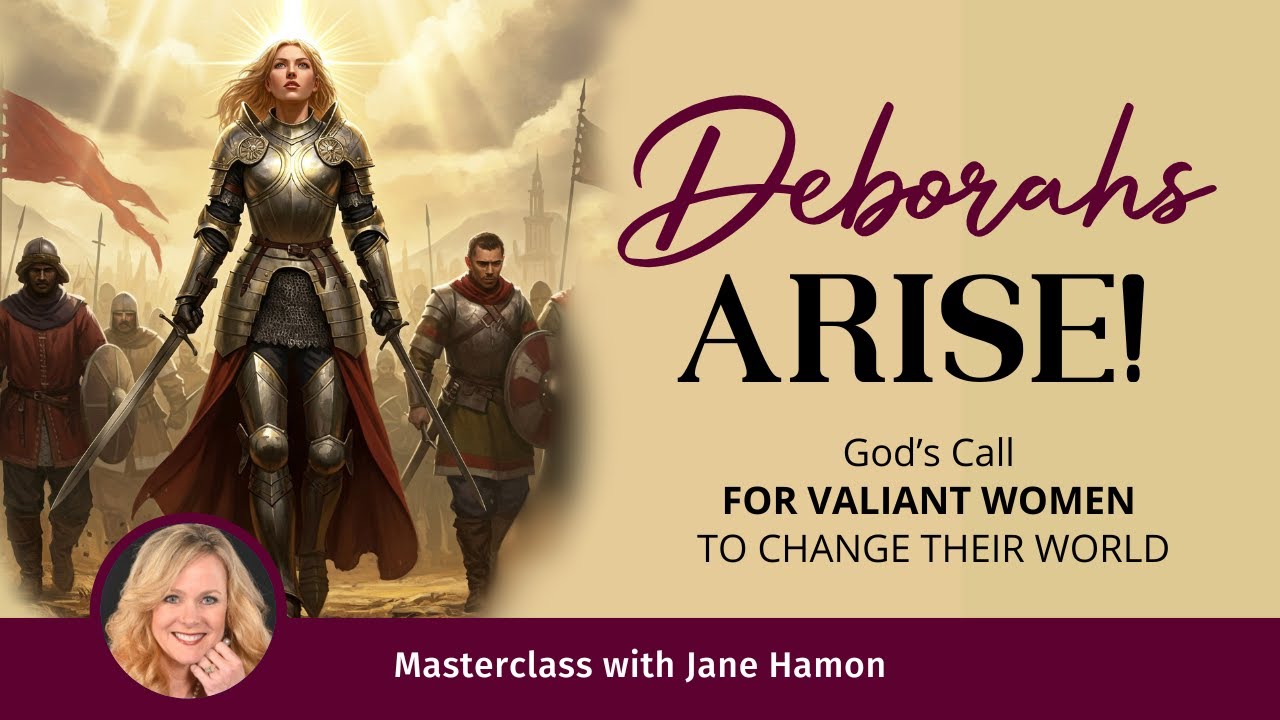 Deborahs Arise! with Jane Hamon