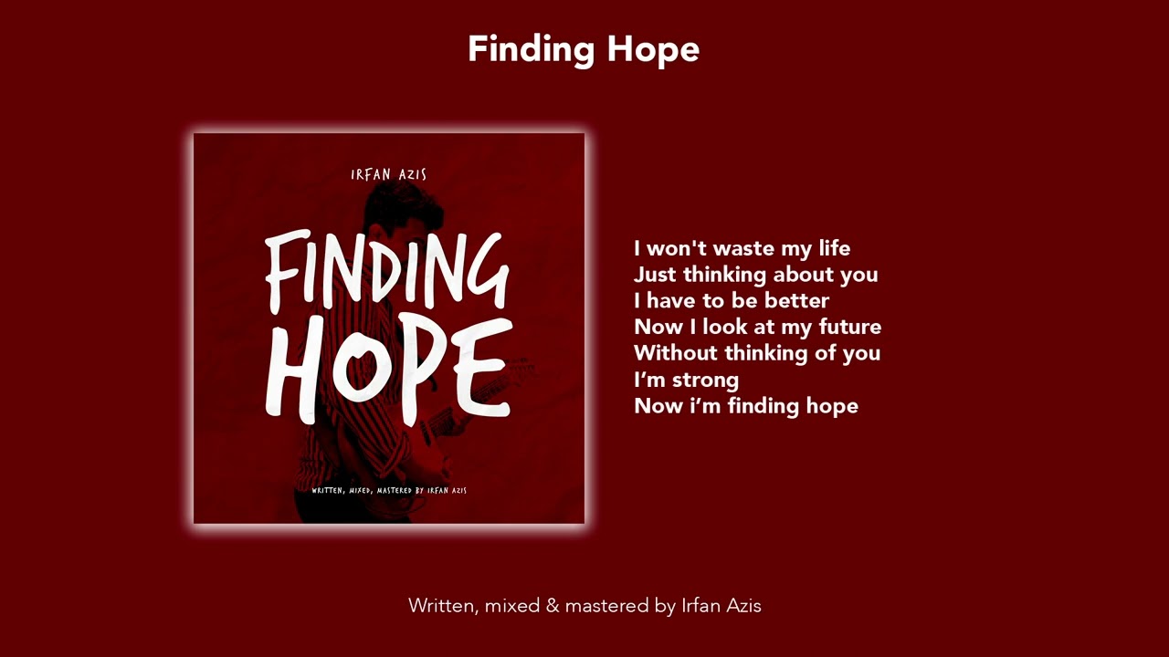 Irfan Azis - Finding Hope (Official Lyric Audio)