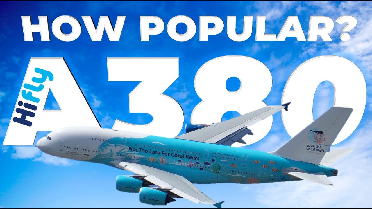 The Truth Behind Hi Fly's Airbus A380